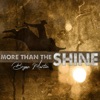 More Than the Shine - Single