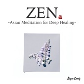 ZEN -Asian Meditation for Deep Healing- artwork