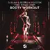 Booty Workout (Extended Mix) [feat. Richie loop] album cover