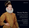 Weelkes: Grant the King a long life (English Anthems & Instrumental Music)