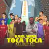 Stream & download Toca Toca - Single