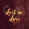 Lost in Love - Ske JD lyrics