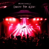 Machine Gun Kelly - concert for aliens