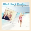 Black Rock Bonfire - Single