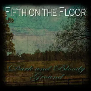 descargar álbum Fifth On The Floor - Dark And Bloody Ground