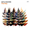 The Key (feat. Gino Chantoiseau, Jhonny Joseph, Sylvain Gontard & Vincent Lê Quang) - Jerry Léonide