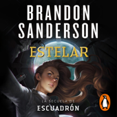 Estelar (Escuadrón 2) - Brandon Sanderson