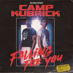 Falling For You - Single by Camp Kubrick & Don Diablo album reviews, ratings, credits