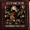 Ludacris Presents...Disturbing Tha Peace artwork