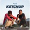 Ketchup (feat. Dk Motive) - Auz C4 lyrics