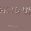 Hold Up (feat. Joe Goddard) song lyrics