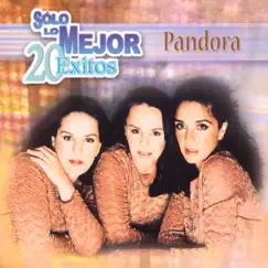 Solo Lo Mejor - 20 Éxitos: Pandora by Pandora album reviews, ratings, credits