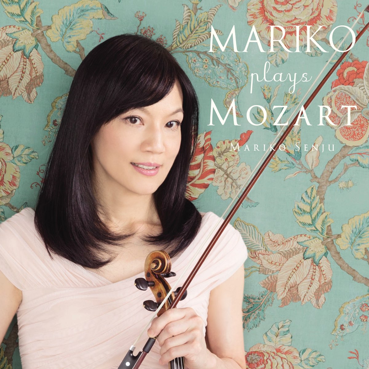 千住真理子 山洞 智の Mariko Plays Mozart をapple Musicで