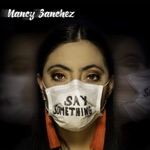 Nancy Sanchez - Hasta Que Todos Estemos a Salvo