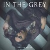 In the Grey - Single