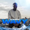 WAVY by KAI$eR iTunes Track 1