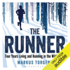 The Runner (Unabridged) - Markus Torgeby