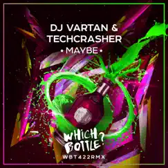 Maybe - Single by DJ Vartan & Techcrasher album reviews, ratings, credits