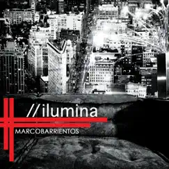 Ilumina by Marco Barrientos album reviews, ratings, credits