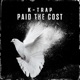 PAID THE COST cover art