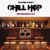 Chill Hop, Vol. 1 album lyrics, reviews, download
