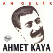 An Gelir - Ahmet Kaya