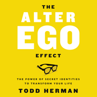 Todd Herman - The Alter Ego Effect artwork