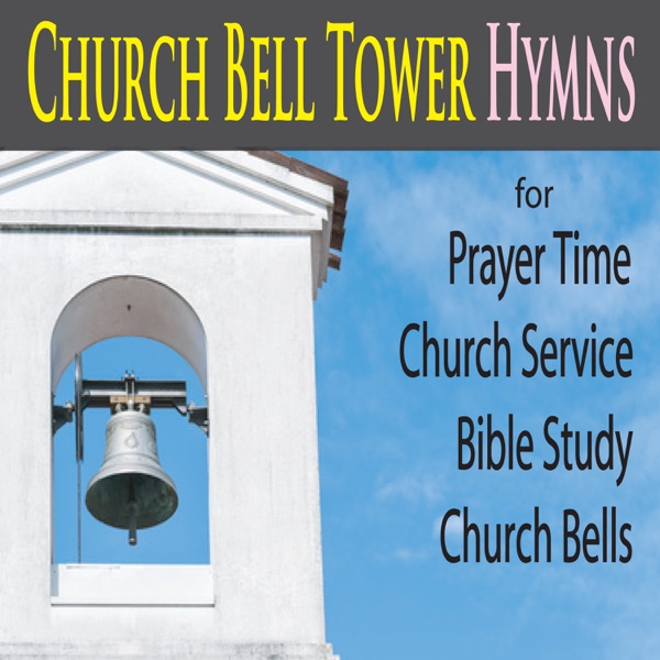 Amazing Grace (Chapel Bell Tower Hymn)
