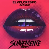 Elvis Crespo - Suavemente (feat. Juacko)