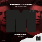 Do It Like Me (feat. B-Case) [Robin Schulz Remix] artwork