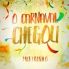 O Carnaval Chegou - Single