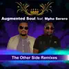 The Other Side Remixes (feat. Mpho Serero) album lyrics, reviews, download