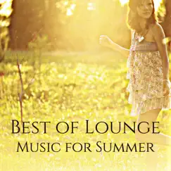 Best of Lounge Music for Summer by Lounge album reviews, ratings, credits