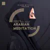 Prayer from the East: Arabian Meditation album lyrics, reviews, download
