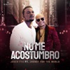 No Me Acostumbro (feat. Jhonsy for the World) - Single