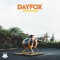 Departure - DayFox lyrics