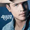 Stream & download Dustin Lynch