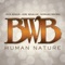 Human Nature (feat. Rick Braun, Kirk Whalum & Norman Brown)