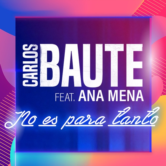 Cover artwork for No es para tanto (feat. Ana Mena)