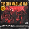 The Send Brasil (Ao Vivo)