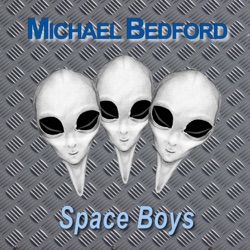 Michael Bedford - Space Boys
