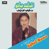 A Tribute to Faiz - Iqbal Bano