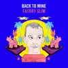 Stream & download Back to Mine (DJ Mix)