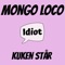 Kuken står - Mongo Loco lyrics