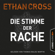 Ethan Cross - Die Stimme der Rache - Die Ackermann & Shirazi-Reihe, Band 2 (Gekürzt)