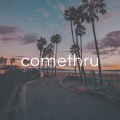 comethru (feat. Toann) [Remix] artwork