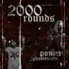 2000 Rounds - Single album lyrics, reviews, download