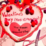 Tim Kubart & Genevieve Goings - Valentine's Day (This Is for You)