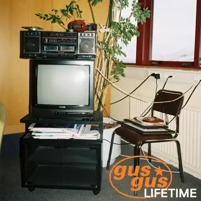 Lifetime - Single - Gus Gus
