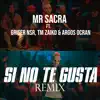 Stream & download Si No Te Gusta (Remix) [feat. Griser Nsr, TM Zaiko & Argos Ocran] - Single